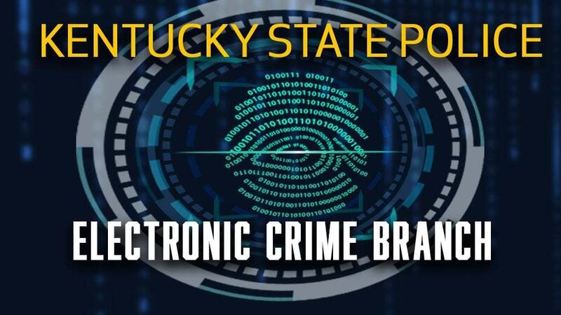Kentucky State Police Electronic Crime Branch